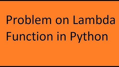 Problem on Lambda function in python