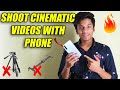 How To Shoot Cinematic Video With Your Phone | Without Any Slider And Tripod | In Hindi |