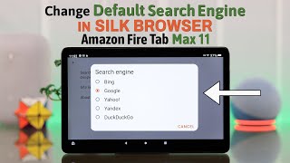 amazon fire tablet: how to change default search engine to google on silk browser!