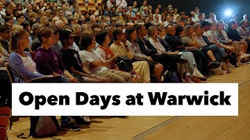 Open Days at Warwick