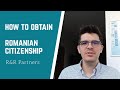 How to obtain Romanian citizenship