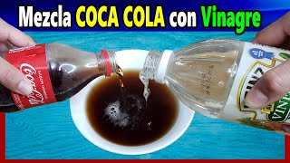 Echa COCA COLA y Vinagre Junto de esta forma, y queras Darme las Gracias