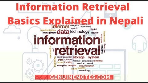 Information Retrieval Basics Explained in Nepali| B.Sc.CSIT Seventh Sem