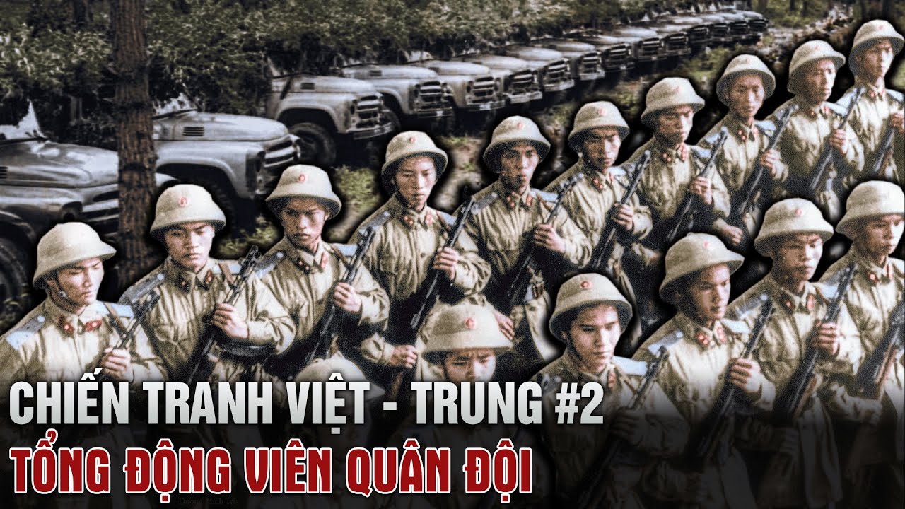 CHIẾN TRANH BIÊN GIỚI VIỆT TRUNG 1979 | Tập 2 - TỔNG ĐỘNG VIÊN QUÂN ĐỘI