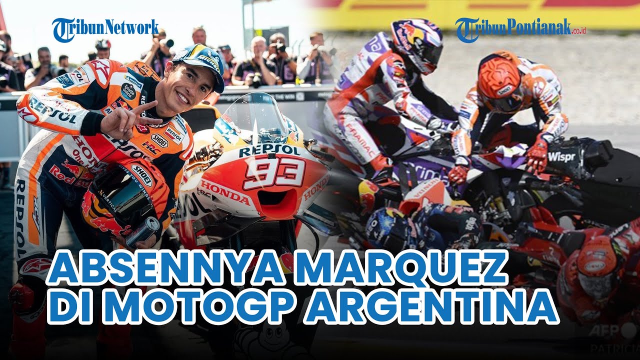 🔴 Marc Marquez Absen Balapan di MotoGP Argentina 2023 Gegara Cedera ...