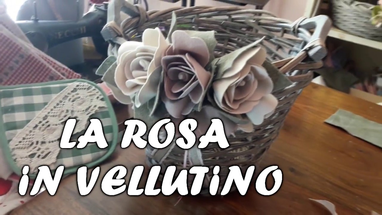 [TUTORIAL] L' ARTE DELLA NONNA (Bevilacqua Cinzia) - LA ROSA IN VELLUTO (2018)