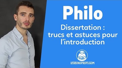 Dissertation : trucs et astuces pour l’introduction - Philosophie - Terminale - Les Bons Profs