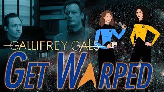 Reaction, Star Trek: TNG, 3x13, Déjà Q, Gallifrey Gals Get Warped! S3Ep13