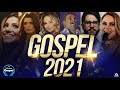 Louvores e Adoração 2021 - As Melhores Músicas Gospel Mais Tocadas 2021 - top hinos gospel 2021