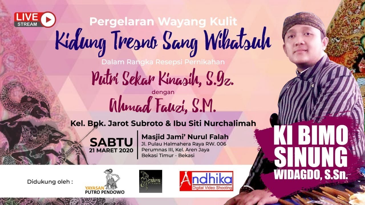 PERGELARAN WAYANG KULIT DALANG KI BIMO SINUNG WIDAGDO, S.Sn LAKON  KIDUNG TRESNO SANG WIBATSU
