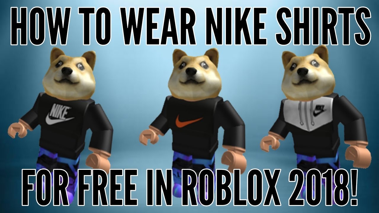 How To Wear Nike Shirts For Free In Roblox Works 2020 Youtube