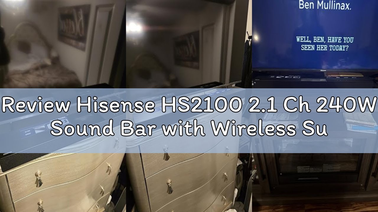Review Hisense HS2100 2.1 Ch 240W Sound Bar with Wireless Subwoofer - DTS Virtual X, Dolby Audio, Ez