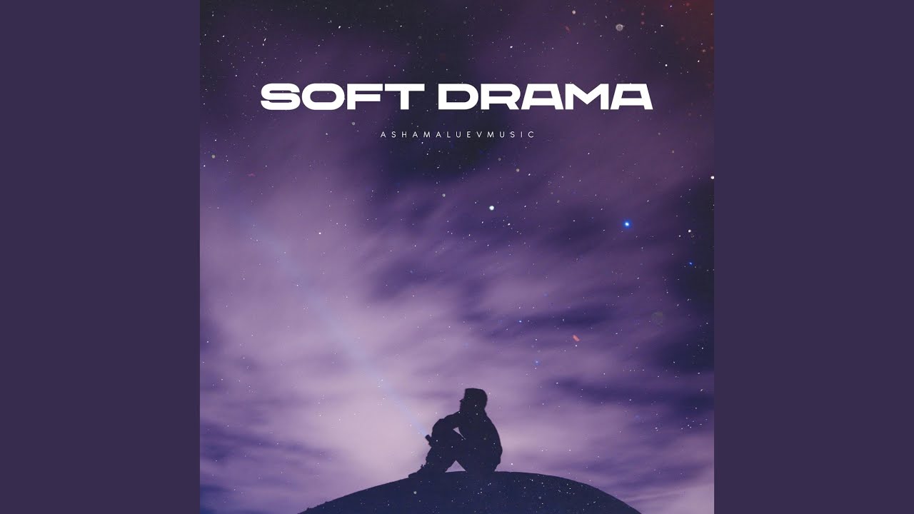 Soft Drama