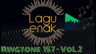 157 - VoL.2 - Lagu buat nada dering HP / Ringtone Handphone