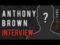 Chris Watts Family Murders - #10: Anthony Brown Interview