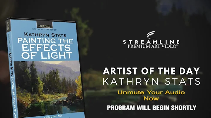 Kathryn Stats Painting the Effects of Light  **FRE...