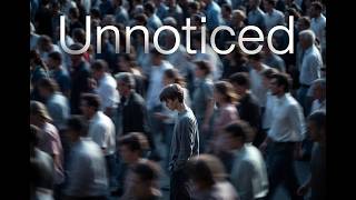Unnoticed (lyric video)