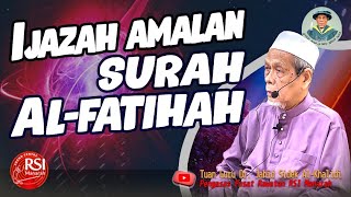 Ijazah AMALAN Surah AL-FATIHAH | Tuan Guru Dr. Jahid Sidek Al-Khalidi