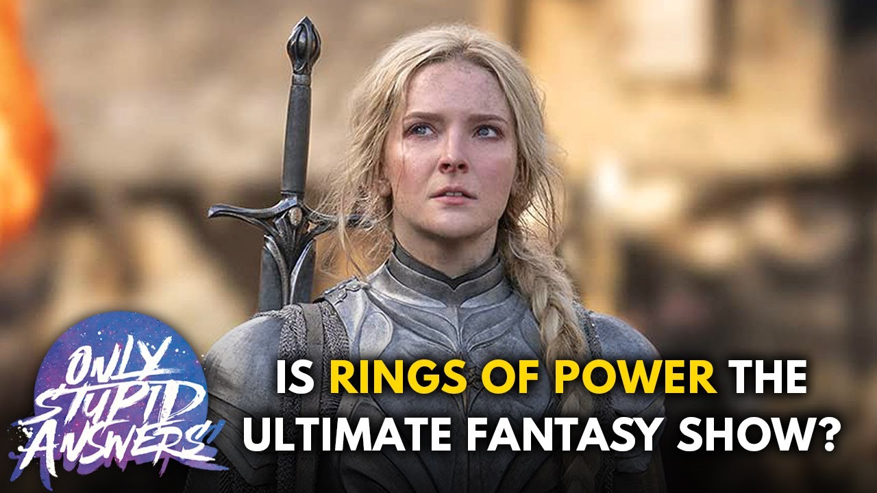 Is THE RINGS OF POWER the One Fantasy Show to Rule Them All? - YouTube