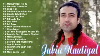 Best of jubin nautiyal 💓 New Hindi songs 2023💓 JUBIN NAUTIYAL NEW SONGS 2023