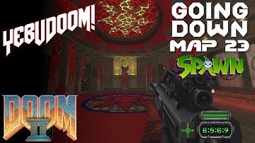 [Doom II] Going Down | Map 23 | Mod: Spawn + VDP Monsters