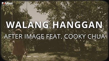 After Image Ft. Cooky Chua - Walang Hanggan (Official Lyric Video)