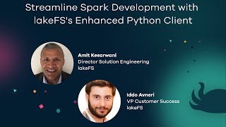 Streamline Spark Development with lakeFS Enhanced Python Client