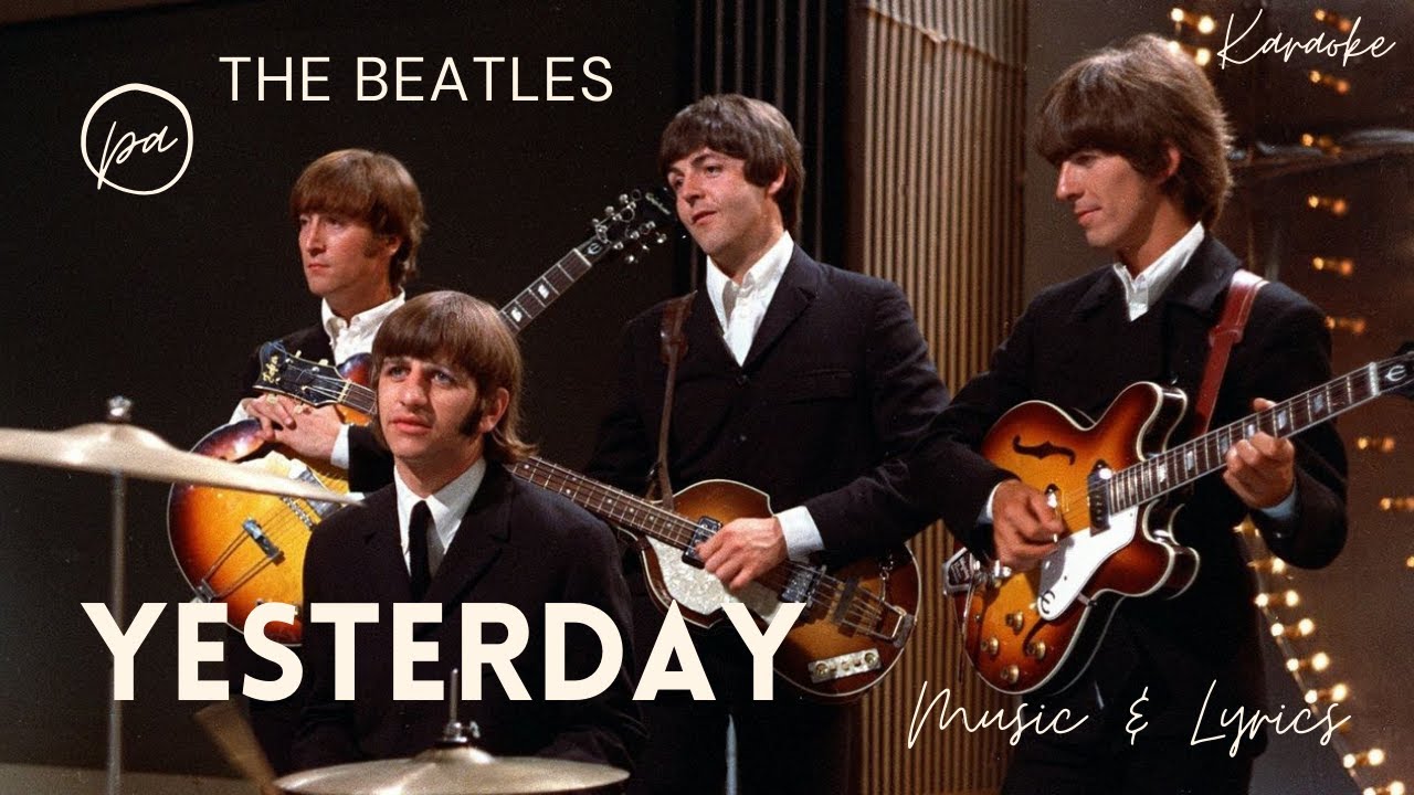 The Beatles Yesterday Karaoke YouTube