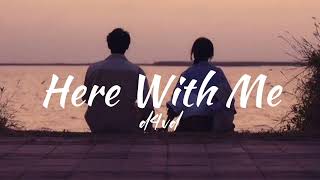 d4vd - Here With Me (Lyrics)