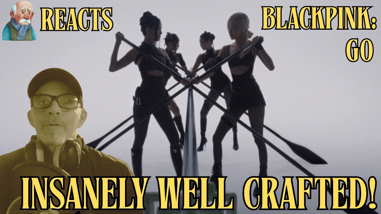 MASTERFULLY CRAFTED!   BLACKPINK - ‘GO’ M/V | OLD MAN REACTS