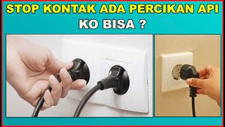 Download Lagu PENYEBAB ADA PERCIKAN API SAAT COLOKIN STEKER KE STOP KONTAK MP3