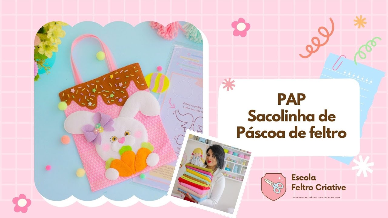 Como fazer sacolinhas de feltro para a páscoa