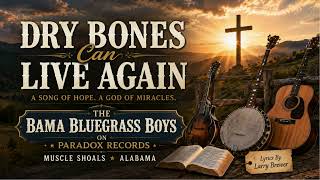 Dry Bones Can Live Again ✝️🎻 | Timeless Gospel Bluegrass #gospel