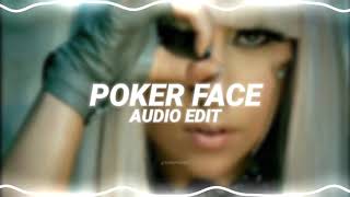 poker face - lady gaga [edit audio] Resimi