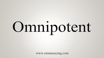 How To Say Omnipotent