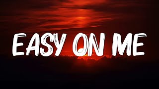 Easy One Me - Adele (Lyrics)
