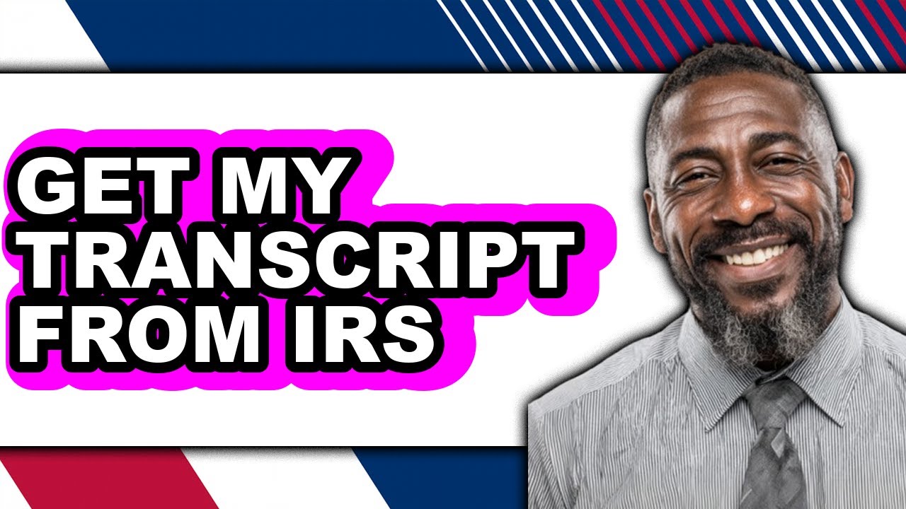 How to Get My Transcript from Irs (only Way)