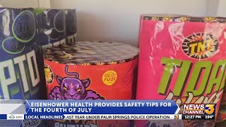 Eisenhower Health provides safety tips for the fourth of July