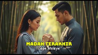 Download Lagu MADAH TERAKHIR | LAGU MELAYU (COVER) MP3