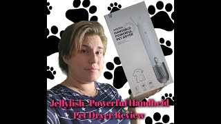 Jellyfish Handheld Powerful Pet Dryer Review