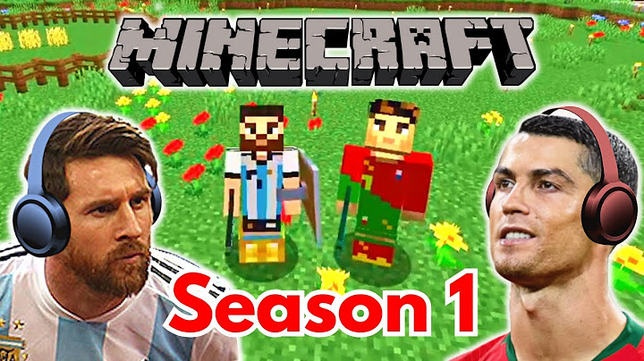 Messi & Ronaldo play MINECRAFT! (FULL SEASON 1)