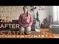 Meditation for After Savasana | How to Keep Your Zen After Savasana