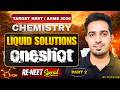 Liquid Solutions One Shot 🔥 | RE-NEET Special 2026 | Full Chemistry Revision | NEET / AIIMS 2026