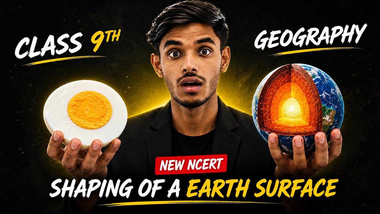 Shaping of The Earth’s Surface Class 9 | New Ncert Class 9 SST 2026-27 ...