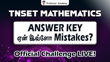 TNSET MATHEMATICS 2025 ANSWER KEY CHALLENGE | Professor Academy