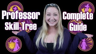 Professor Complete Skill Tree Guide: Wizards Unite