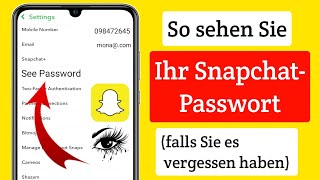 So sehen Sie Ihr Snapchat-Passwort (2023) || So finden Sie mein Snapchat-Passwort heraus