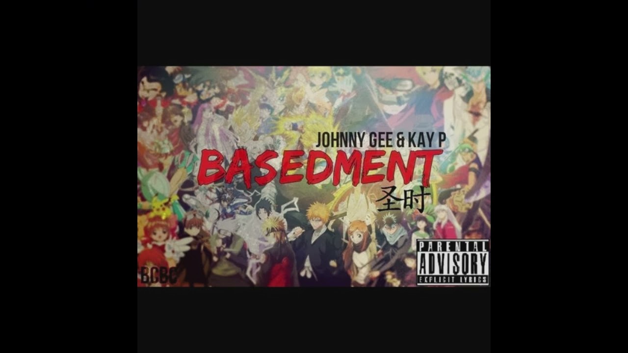 [2014] Kay P & Johnny Gee - The Basedment