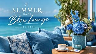 Bleu Cafe Music - Summer Cafe Lounge And Luxury Cafe Music For Total Relaxation screenshot 5