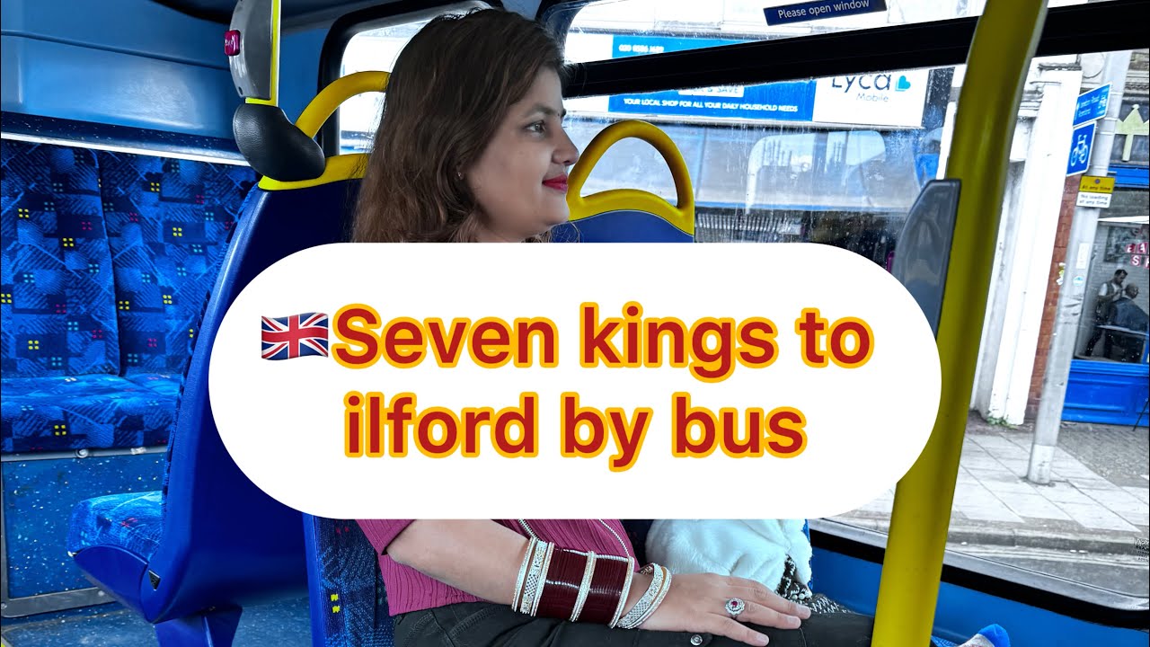 Seven Kings To Ilford By Bus L London Bus Tour L England Tour YouTube seven-kings-to-ilford-by-bus-l-london-bus-tour-l-england-tour-youtube